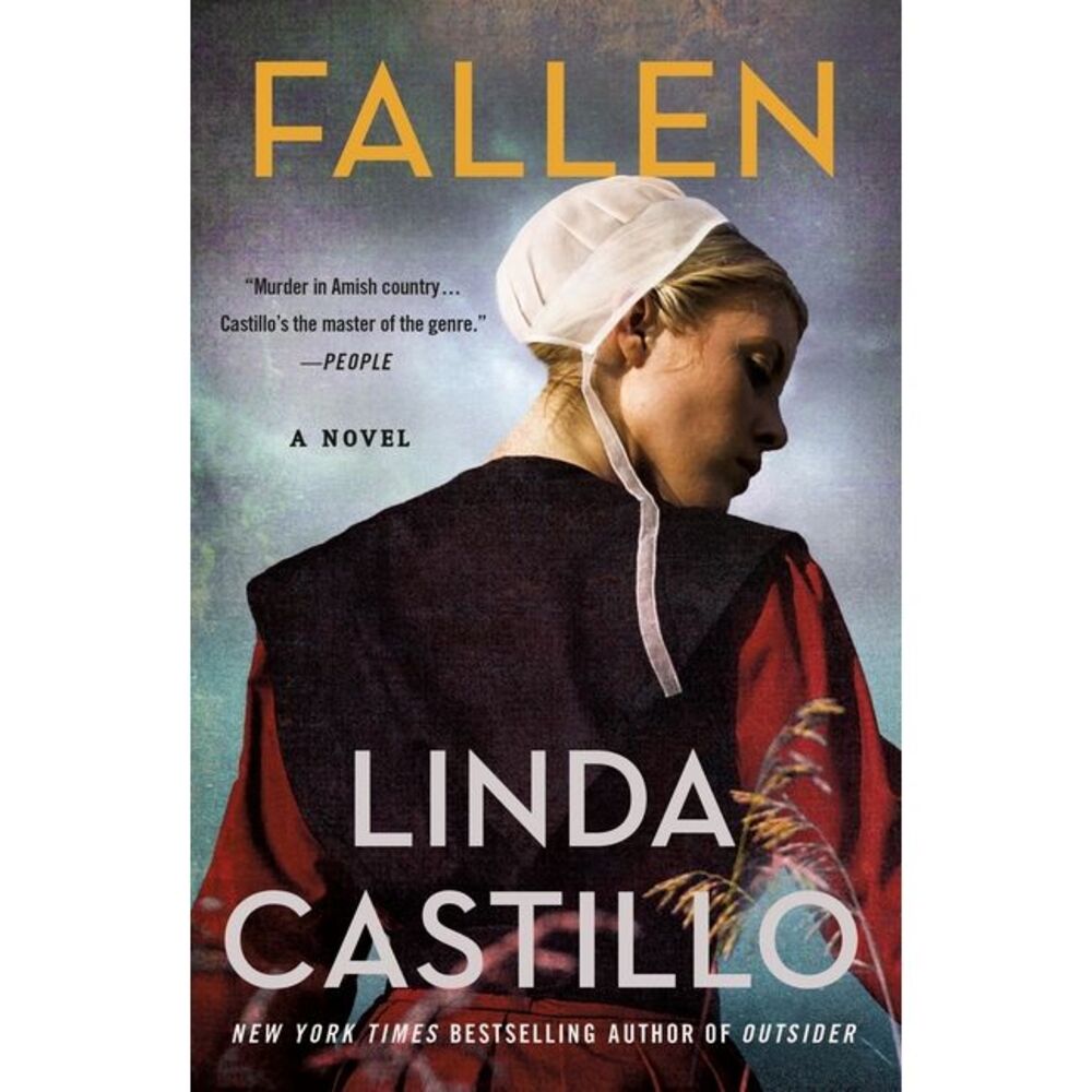 Fallen: A Novel of Suspense -- Linda Castillo